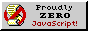 Image that says: 'Proudly no JavaScript'